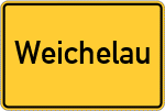 Place name sign Weichelau