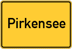 Place name sign Pirkensee