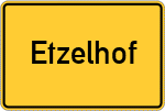 Place name sign Etzelhof