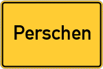 Place name sign Perschen