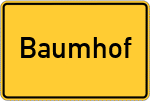 Place name sign Baumhof