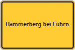 Place name sign Hammerberg bei Fuhrn