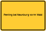 Place name sign Penting bei Neunburg vorm Wald