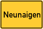 Place name sign Neunaigen, Oberpfalz
