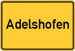 Place name sign Adelshofen, Kreis Fürstenfeldbruck
