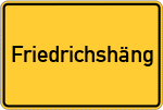 Place name sign Friedrichshäng, Kreis Oberviechtach