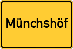 Place name sign Münchshöf
