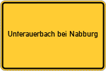 Place name sign Unterauerbach bei Nabburg