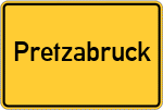 Place name sign Pretzabruck