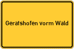 Place name sign Geratshofen vorm Wald