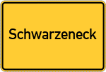 Place name sign Schwarzeneck