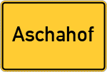 Place name sign Aschahof, Oberpfalz