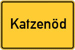 Place name sign Katzenöd