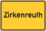 Place name sign Zirkenreuth, Bayern