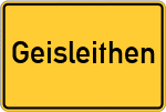 Place name sign Geisleithen, Kreis Tirschenreuth