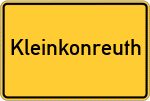 Place name sign Kleinkonreuth