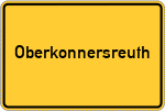 Place name sign Oberkonnersreuth