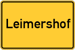 Place name sign Leimershof