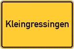 Place name sign Kleingressingen, Oberfranken