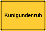 Place name sign Kunigundenruh, Kreis Bamberg