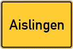Place name sign Aislingen, Schwaben