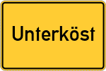 Place name sign Unterköst, Oberfranken