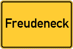 Place name sign Freudeneck, Oberfranken
