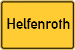 Place name sign Helfenroth, Oberfranken