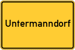 Place name sign Untermanndorf