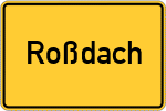 Place name sign Roßdach
