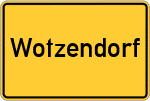 Place name sign Wotzendorf, Kreis Bamberg