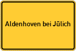 Place name sign Aldenhoven bei Jülich