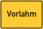 Place name sign Vorlahm, Kreis Bayreuth