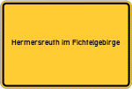 Place name sign Hermersreuth im Fichtelgebirge
