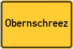Place name sign Obernschreez, Oberfranken