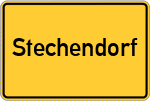 Place name sign Stechendorf