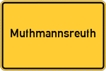 Place name sign Muthmannsreuth