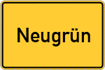 Place name sign Neugrün, Bayern