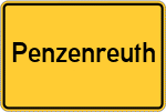 Place name sign Penzenreuth, Oberpfalz