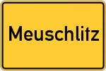 Place name sign Meuschlitz
