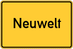 Place name sign Neuwelt