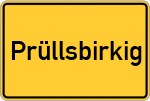 Place name sign Prüllsbirkig, Oberfranken
