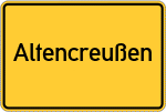 Place name sign Altencreußen