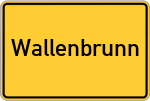 Place name sign Wallenbrunn