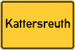 Place name sign Kattersreuth, Oberfranken