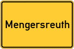 Place name sign Mengersreuth, Oberfranken