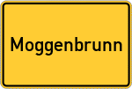 Place name sign Moggenbrunn