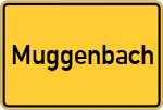 Place name sign Muggenbach, Oberfranken
