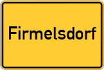 Place name sign Firmelsdorf