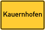 Place name sign Kauernhofen